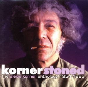 【輸入盤】Kornerstoned: the alexis korner anthology 1954-1983