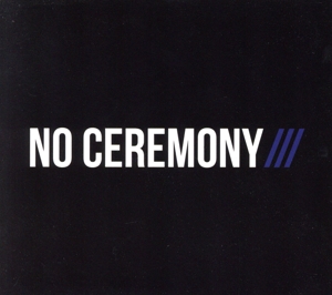 【輸入盤】No Ceremony