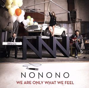 【輸入盤】We Are Only What We Feel