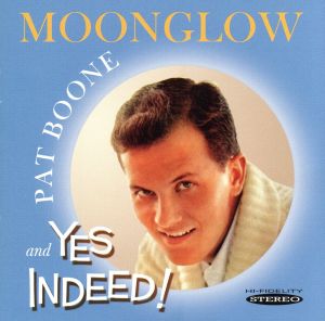 【輸入盤】Moonglow & Yes Indeed！