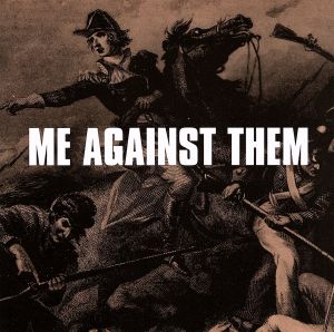 【輸入盤】Me Against Them