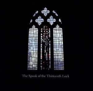 【輸入盤】Spook of the Thirteenth Lock