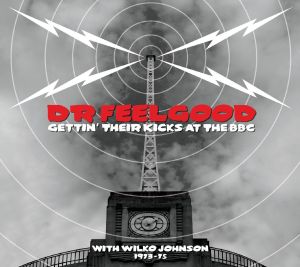 【輸入盤】Gettin Their Kicks at the BBC With Wilko Johnson