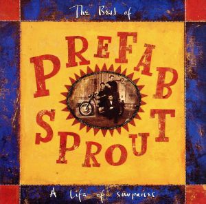 【輸入盤】A Life of Surprises: The Best of Prefab Sprout