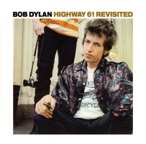 【輸入盤】Highway 61 Revisited