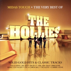 【輸入盤】Midas Touch-the Very Best of the Hollies