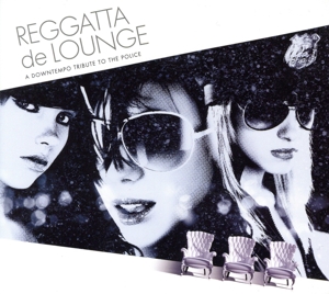 【輸入盤】Reggata De Lounge-a Dowtempo Tribute to the Police