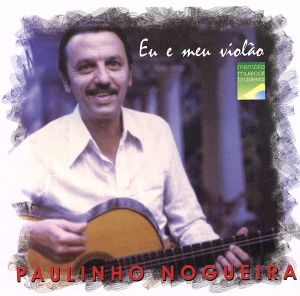 【輸入盤】Eu E Meu Violao