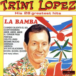 【輸入盤】His 28 Greatest Hits: La Bamba