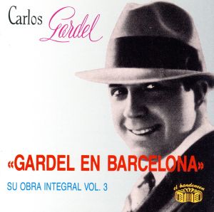 【輸入盤】Gardel En Barcelona