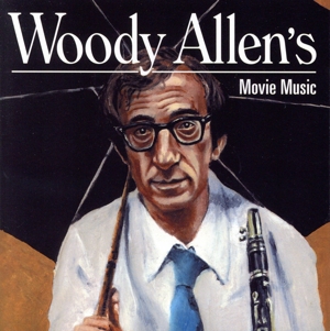 【輸入盤】Woody Allen's Movie Music