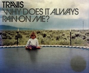 【輸入盤】Why Does It Always Rain On Me？