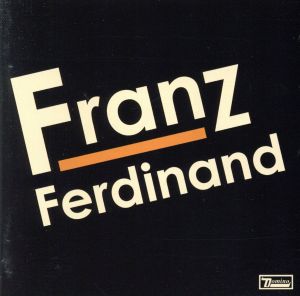 【輸入盤】Franz Ferdinand (Bonus CD)