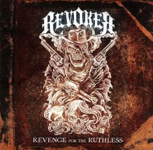 【輸入盤】Revenge for the Ruthless