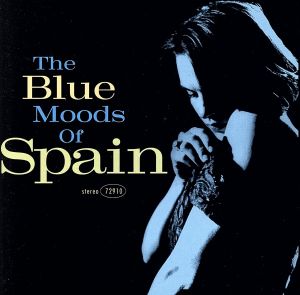 【輸入盤】Blue Moods of Spain