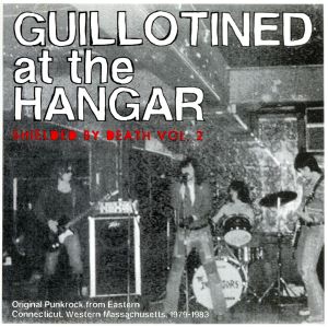 【輸入盤】Guillotined at Hangar