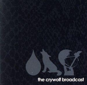 【輸入盤】Cry Wolf Broadcast