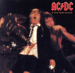 【輸入盤】IF YOU WANT BLOOD (REMASTERED)