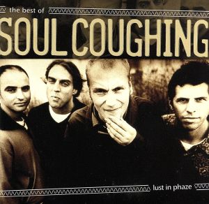 【輸入盤】Lust in Phaze-Best of Soul Coughing