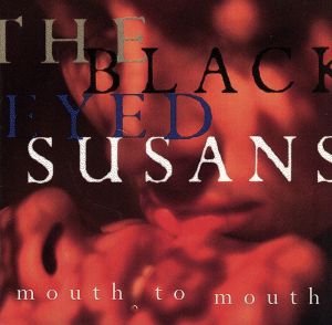 【輸入盤】Mouth To Mouth