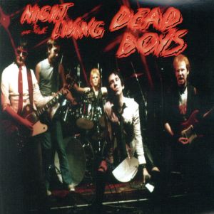 【輸入盤】Night Of The Living Dead Boys