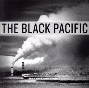 【輸入盤】The Black Pacific