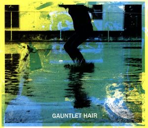 【輸入盤】Gauntlet Hair