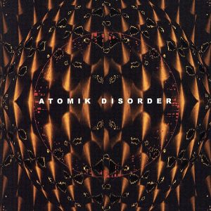 【輸入盤】Atomic Disorder