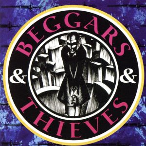 【輸入盤】Beggars & Thieves