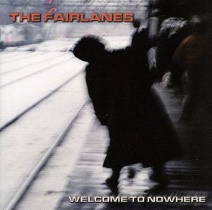 【輸入盤】Welcome to Nowhere