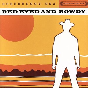 【輸入盤】Red Eyed & Rowdy