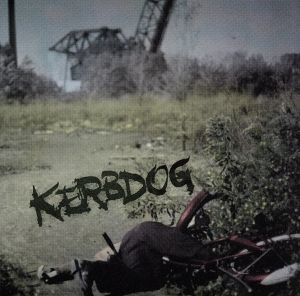 【輸入盤】Kerbdog