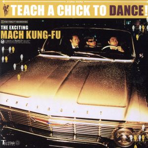 【輸入盤】Teach a Chick to Dance