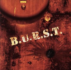 【輸入盤】B.U.R.S.T.