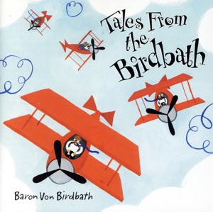 【輸入盤】Baron Von Birdbath