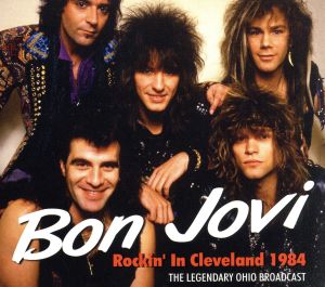 【輸入盤】Rockin’ In Cleveland 1984