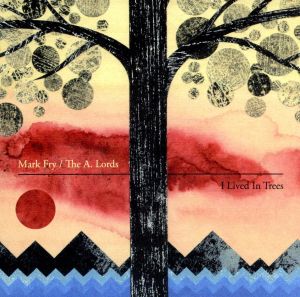 【輸入盤】I Lived In Trees