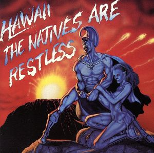 【輸入盤】Natives Are Getting Restles