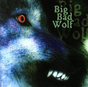 【輸入盤】Big Bad Wolf