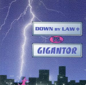 【輸入盤】Down by Low vs. GIGANTOR