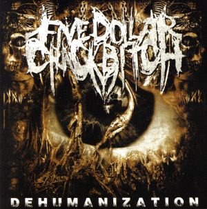 【輸入盤】Dehumanization