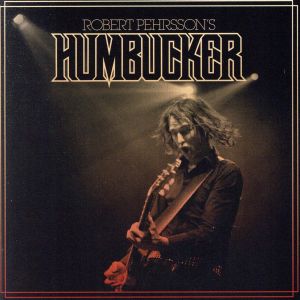 【輸入盤】Robert Pehrssons Humbucker