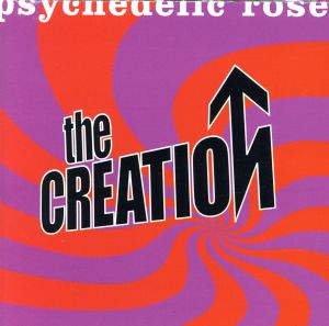 【輸入盤】Psychedelic Rose: The Great Lost Creation Album