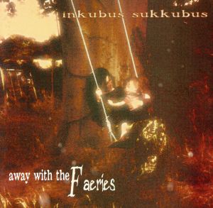 【輸入盤】Away With the Faeries