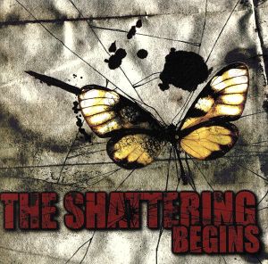 【輸入盤】The Shattering Begins