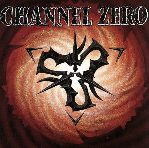 【輸入盤】Channel Zero