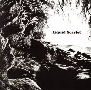 【輸入盤】Liquid Scarlet