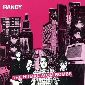 【輸入盤】The Human Atom Bombs