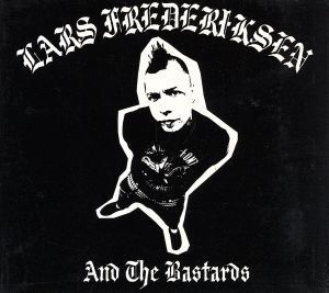 【輸入盤】Lars Frederiksen & the Bastard