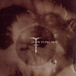 【輸入盤】Glow Dying Sun